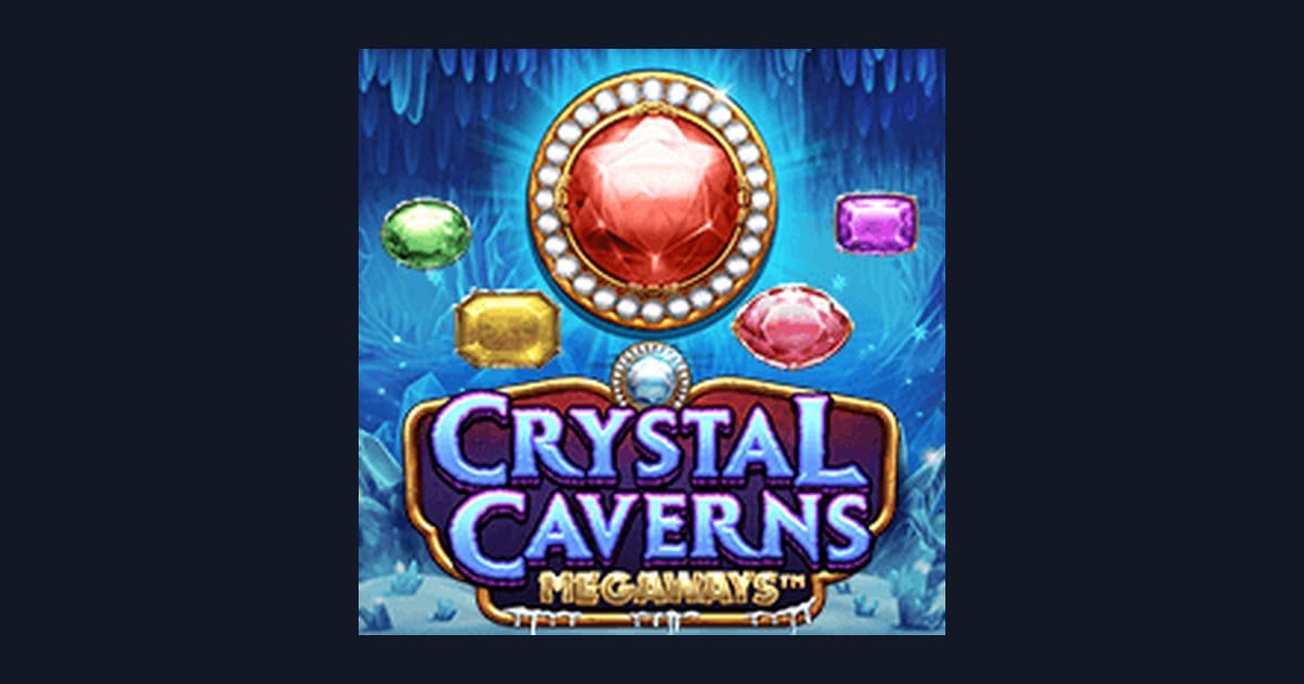 Raih Jackpot Progresif Terbesar dengan Crystal Caverns Megaways