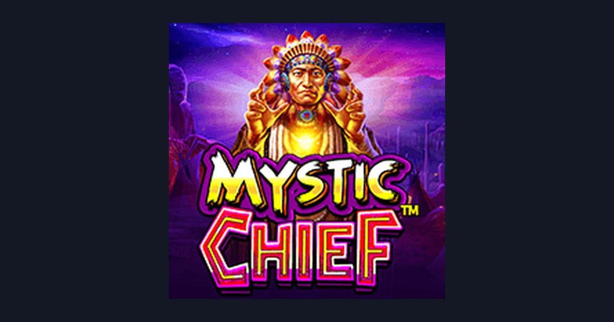 Raih Untung Maksimal dengan Mystic Chief Hanya Depo 5 Ribu