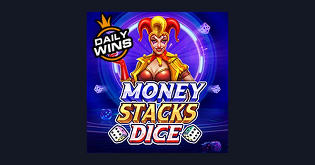 Tips Menang Slot Money Stacks Dice untuk Pemula yang Ingin Untung Besar